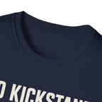 No Kickstand No Problem T-Shirt