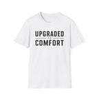 Upgraded to Comfort T-Shirt