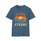 Still Riding Strong Sunset T-Shirt