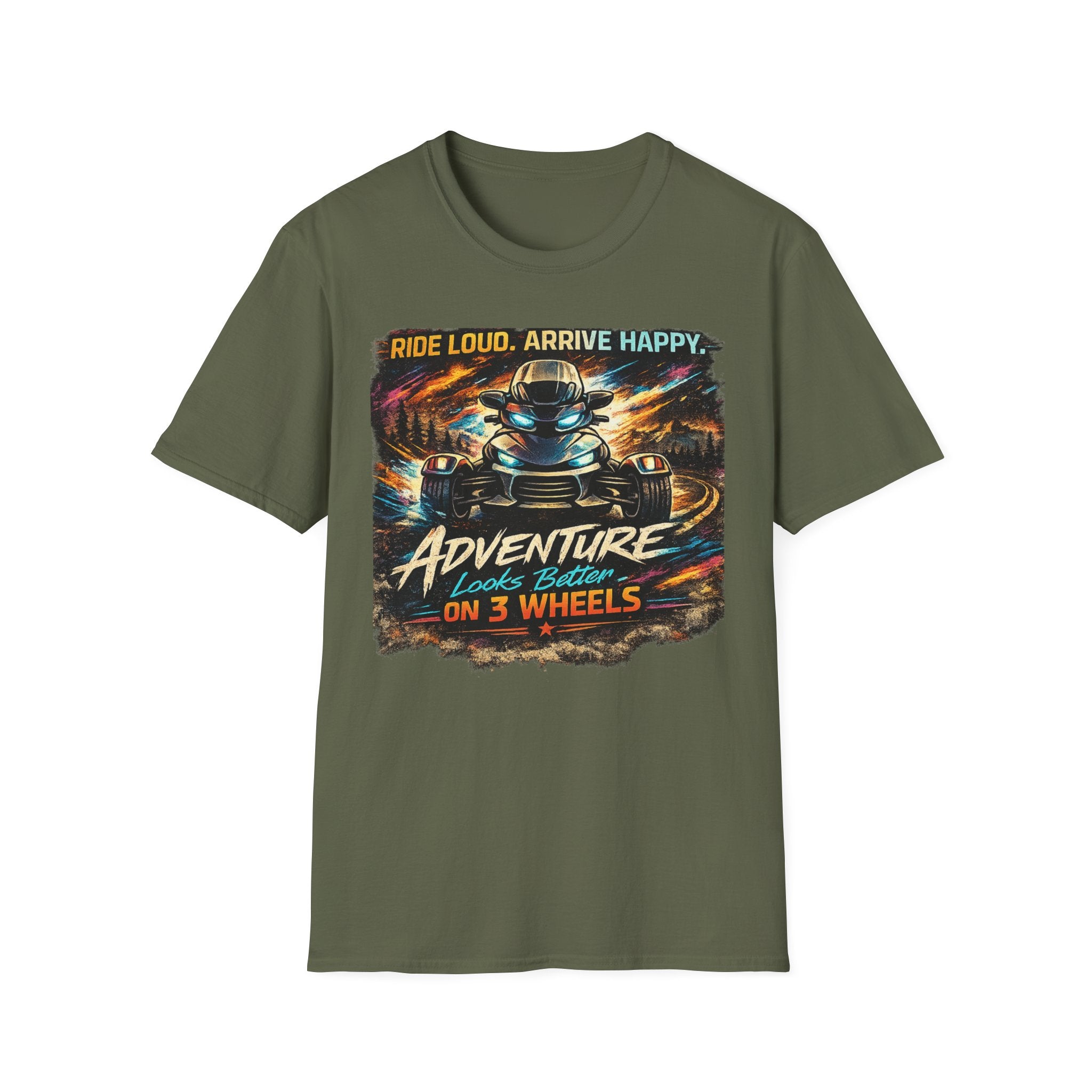 Ride Loud Arrive Happy T-Shirt