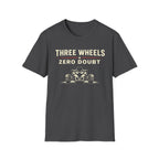 Three Wheels Zero Doubt T-Shirt