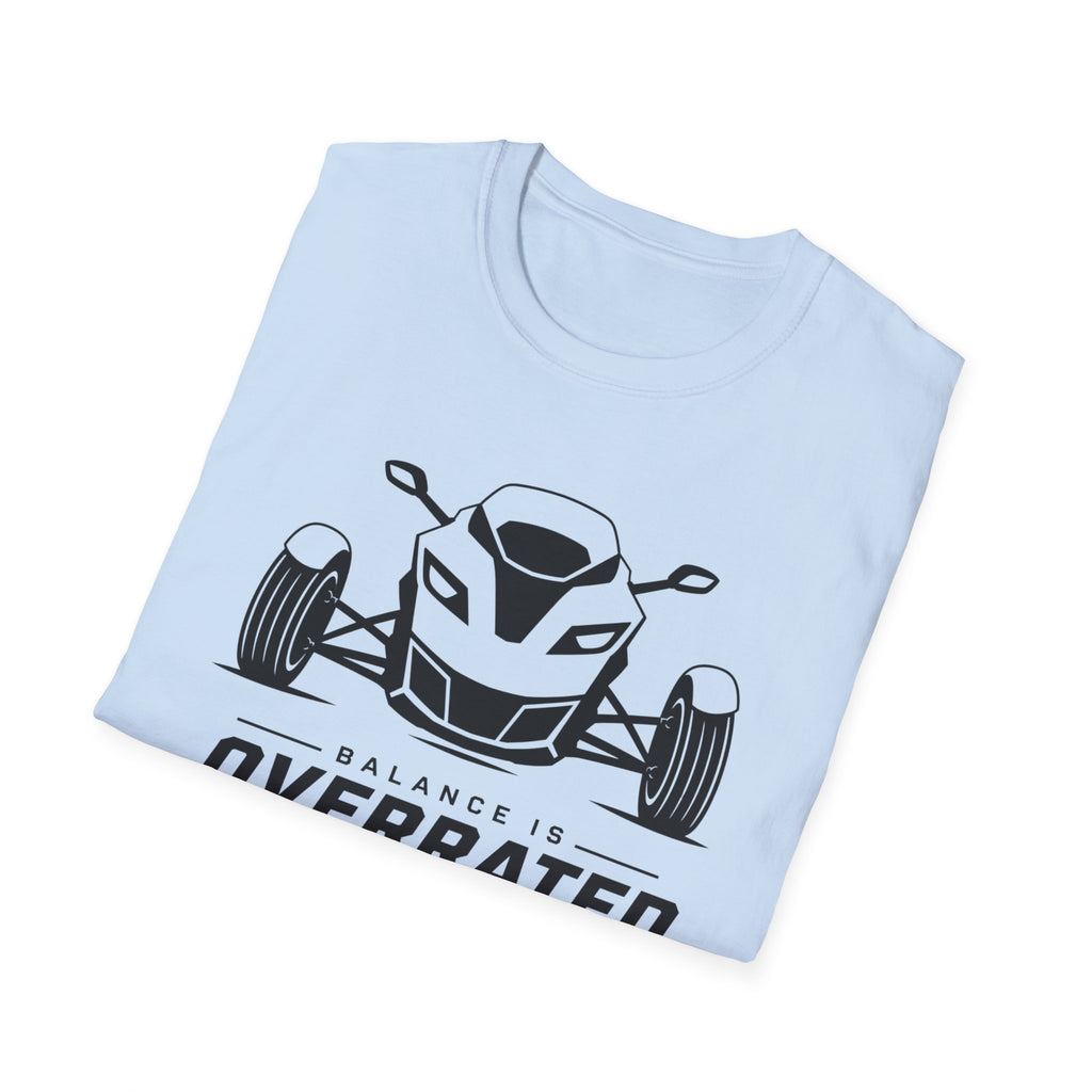 Balance is Overrated T-Shirt