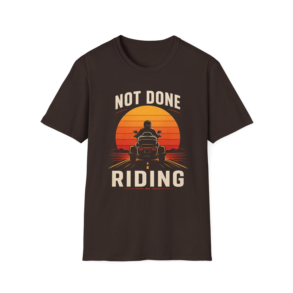 Not Done Riding T-Shirt