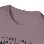 Take the Long Way Home BIgger T-Shirt