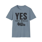 Yes Three Wheels T-Shirt