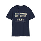Three Wheels Zero Doubt T-Shirt