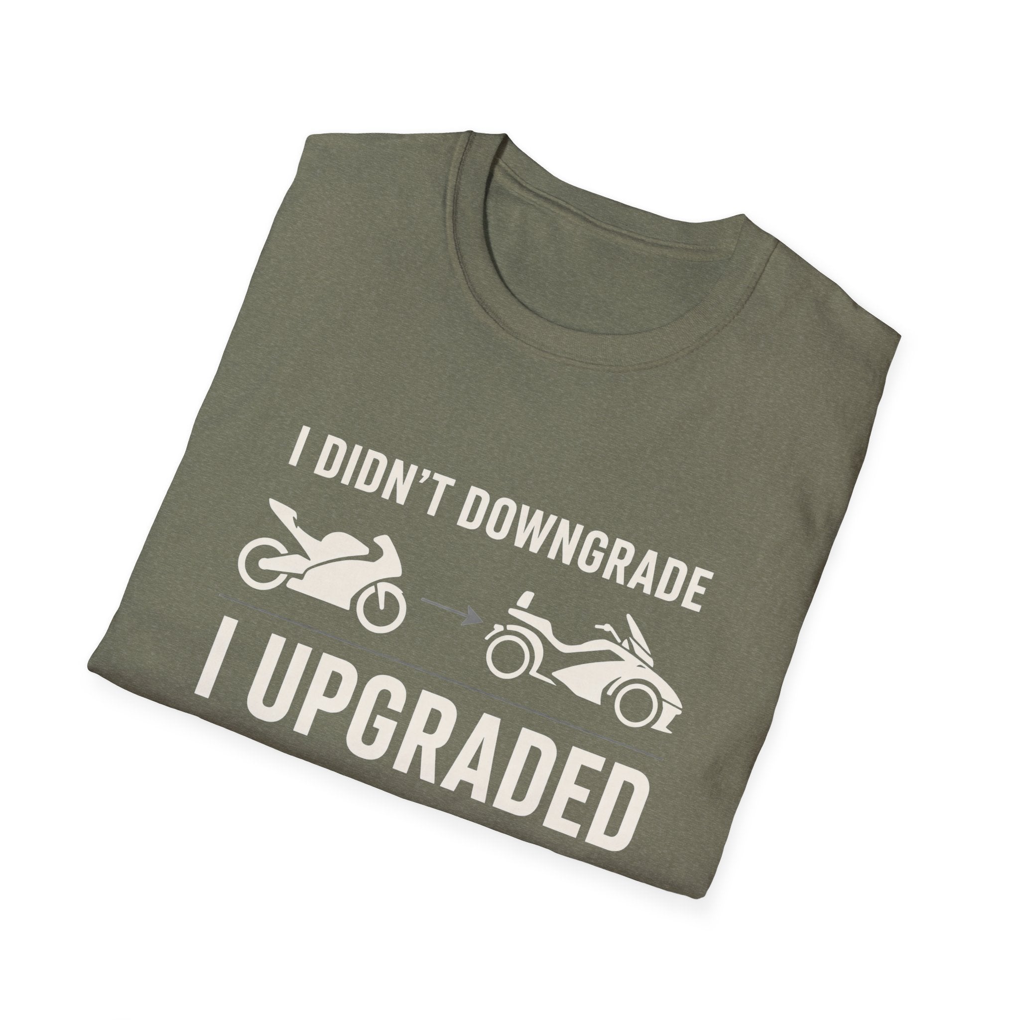 I Didn't Downgrade I Upgraded T-Shirt