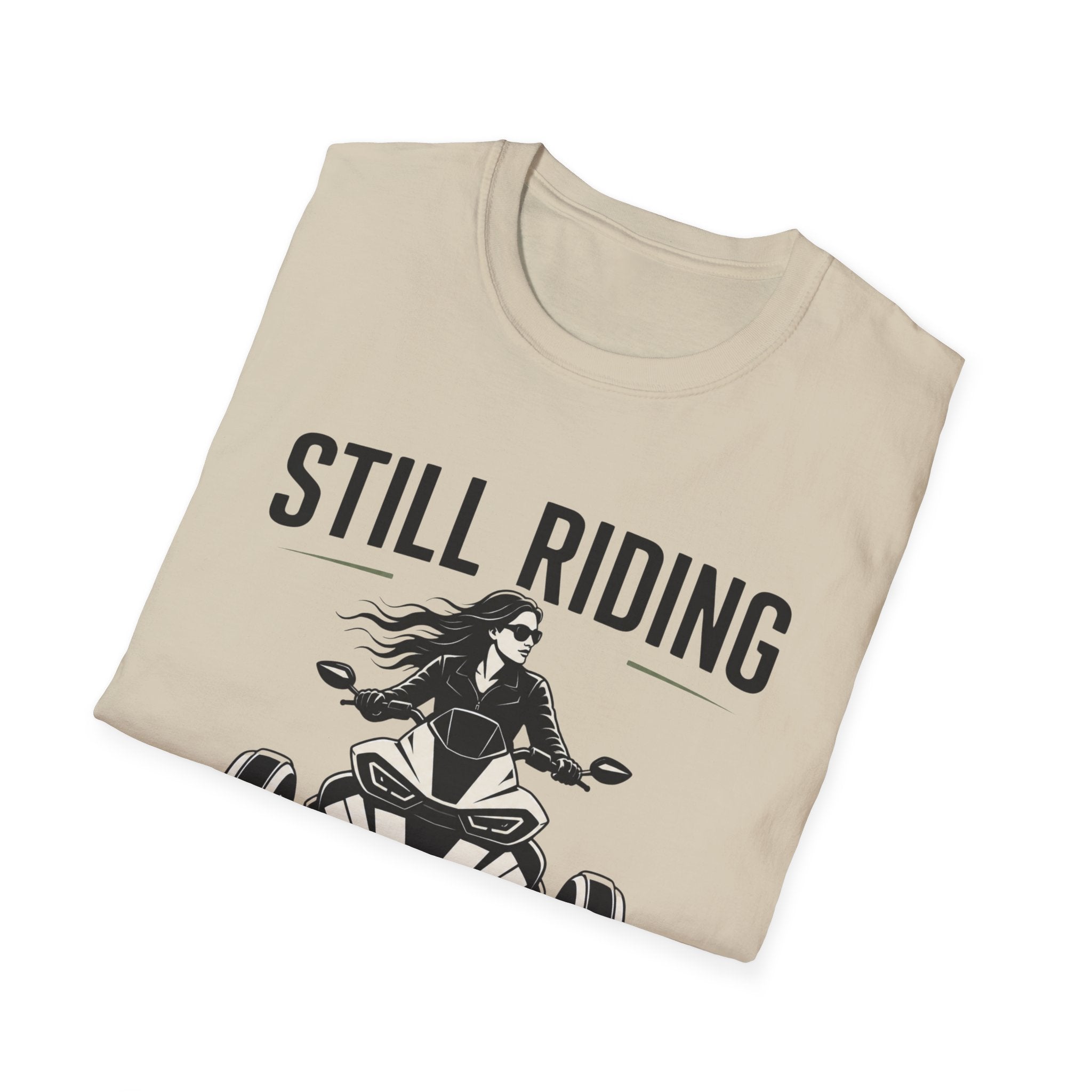 Still Riding Still Me 2 T-Shirt