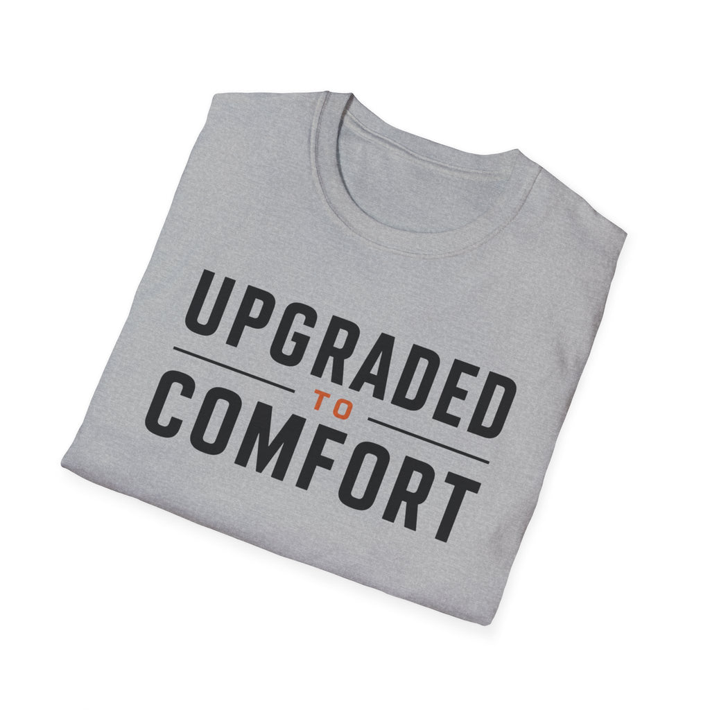 Upgraded to Comfort T-Shirt