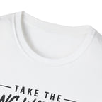 Take the Long Way Home BIgger T-Shirt