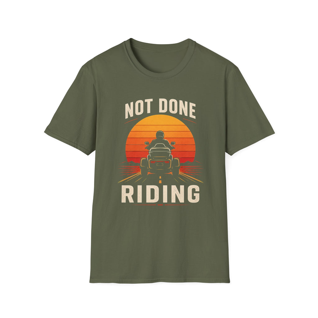 Not Done Riding T-Shirt