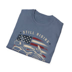 Still Riding Strong T-Shirt