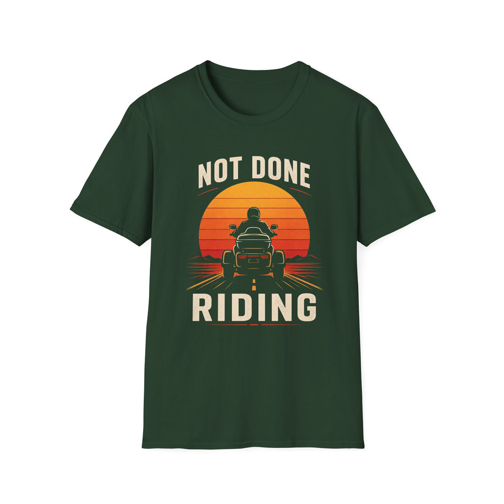 Not Done Riding T-Shirt