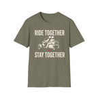 Ride Together Stay Together T-Shirt