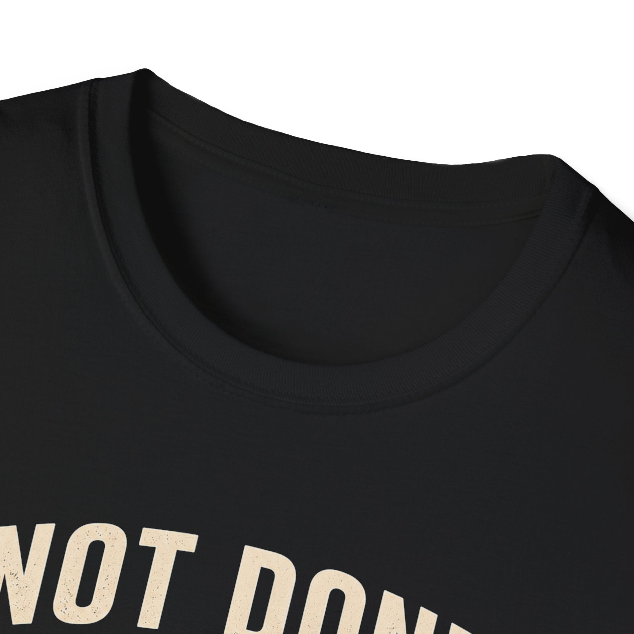Not Done Riding T-Shirt
