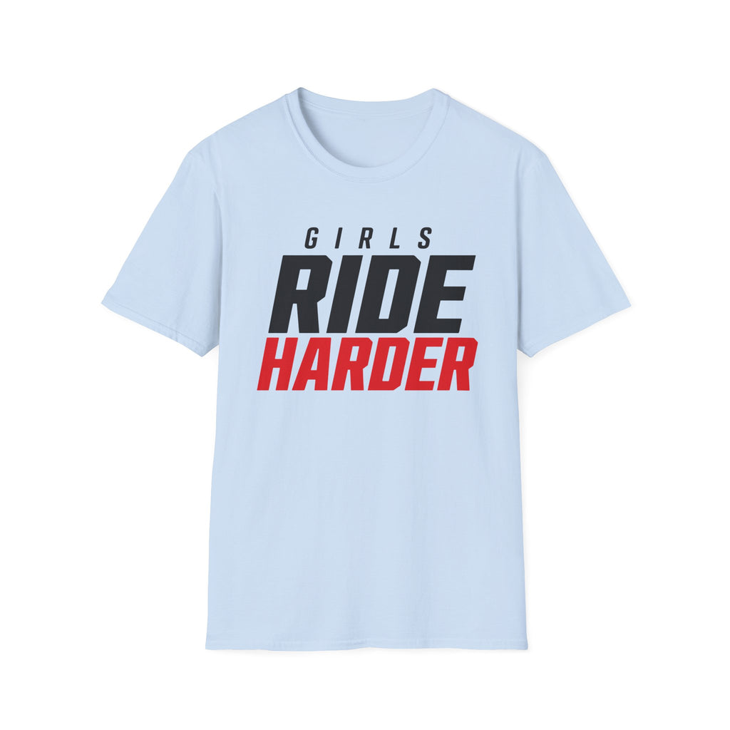 Girls Ride Harder Words T-Shirt