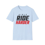 Girls Ride Harder Words T-Shirt