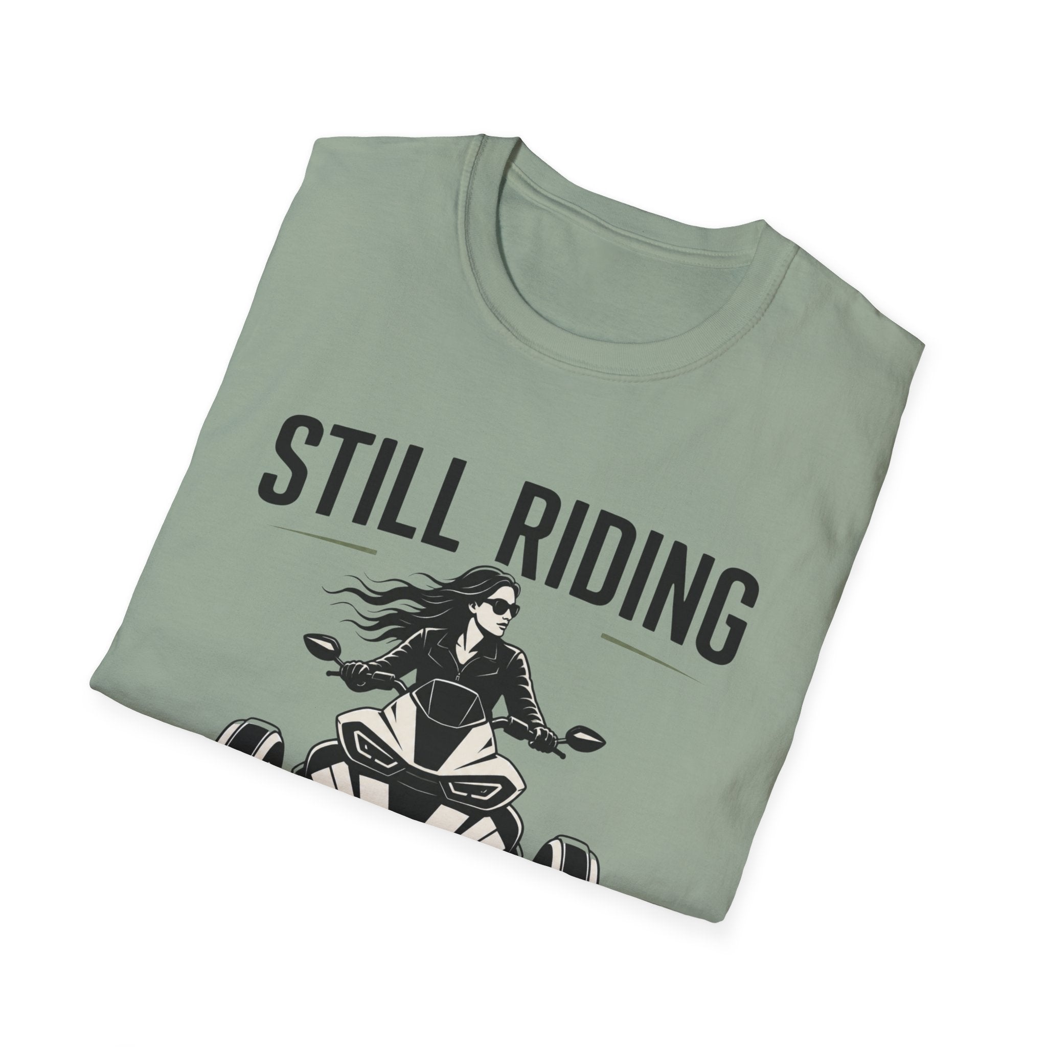 Still Riding Still Me 2 T-Shirt