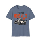 Less Ego More Miles T-Shirt