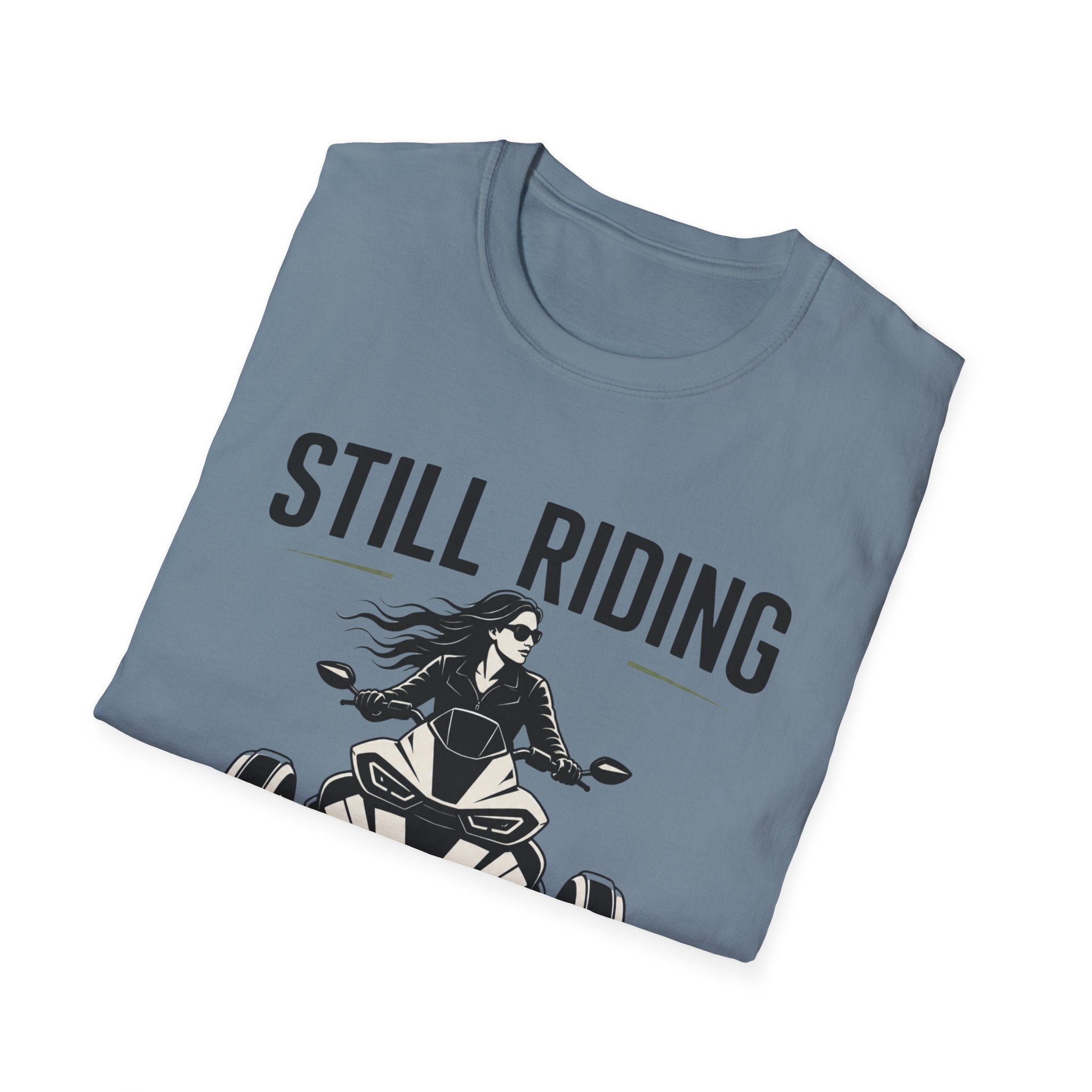 Still Riding Still Me 2 T-Shirt