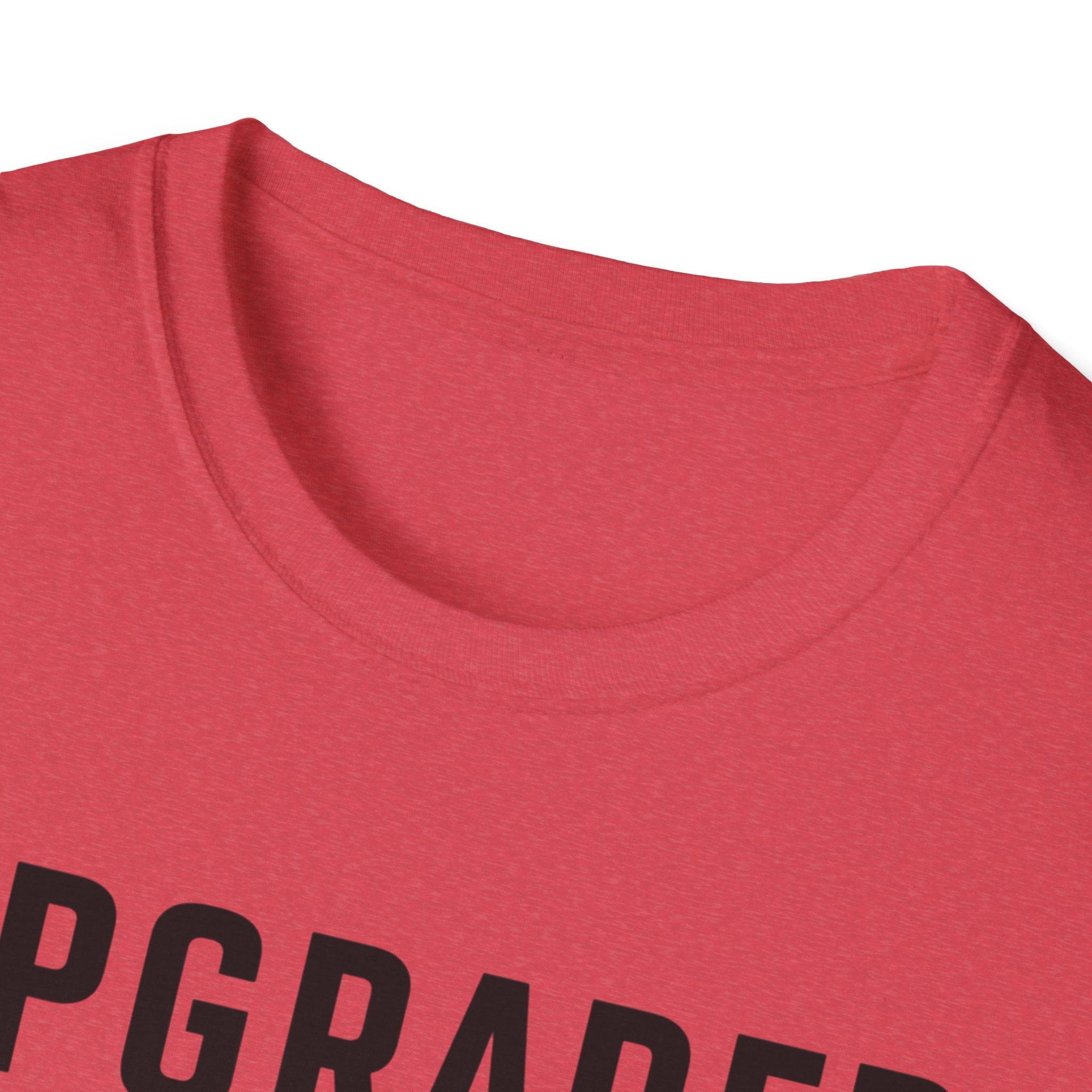 Upgraded to Comfort T-Shirt