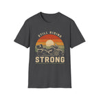 Still Riding Strong Sunset T-Shirt