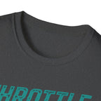 Throttle In My Hand T-Shirt