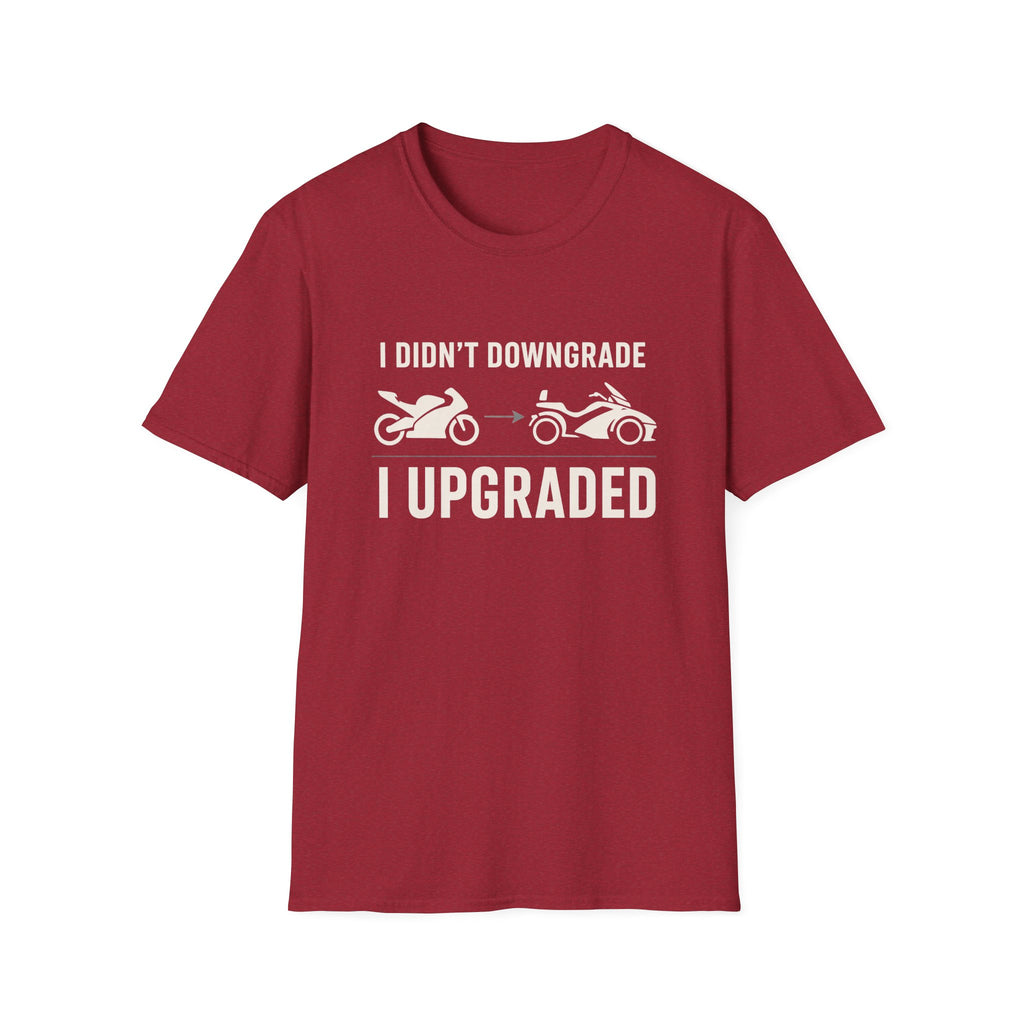 I Didn't Downgrade I Upgraded T-Shirt