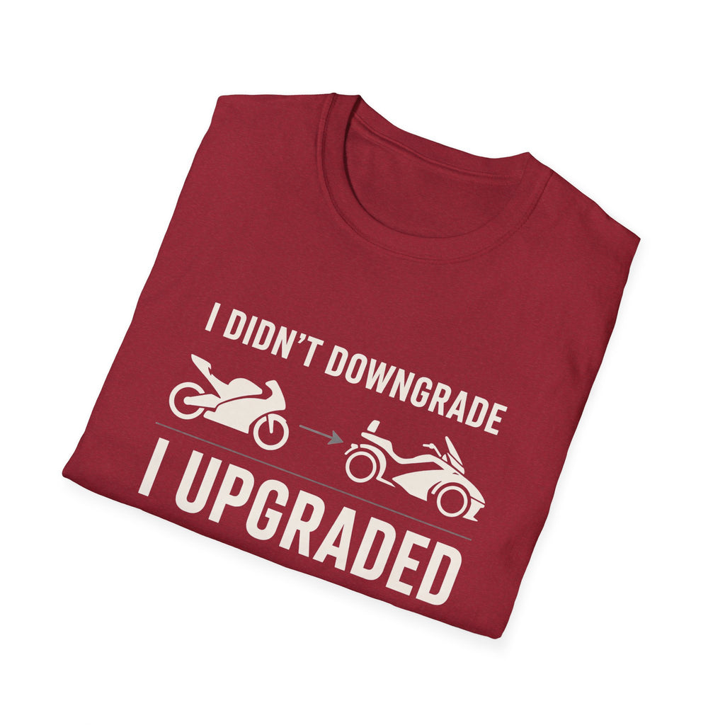 I Didn't Downgrade I Upgraded T-Shirt