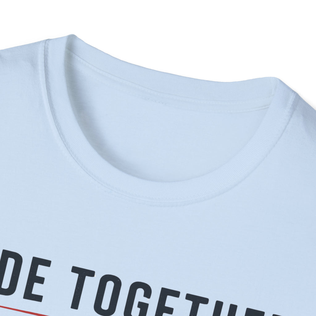 Ride Together Stay Free T-Shirt