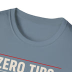 Zero Tips All Trips T-Shirt