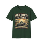Retired Not Parked T-Shirt