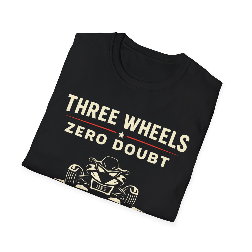Three Wheels Zero Doubt T-Shirt