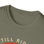 Still Riding Strong Sunset T-Shirt