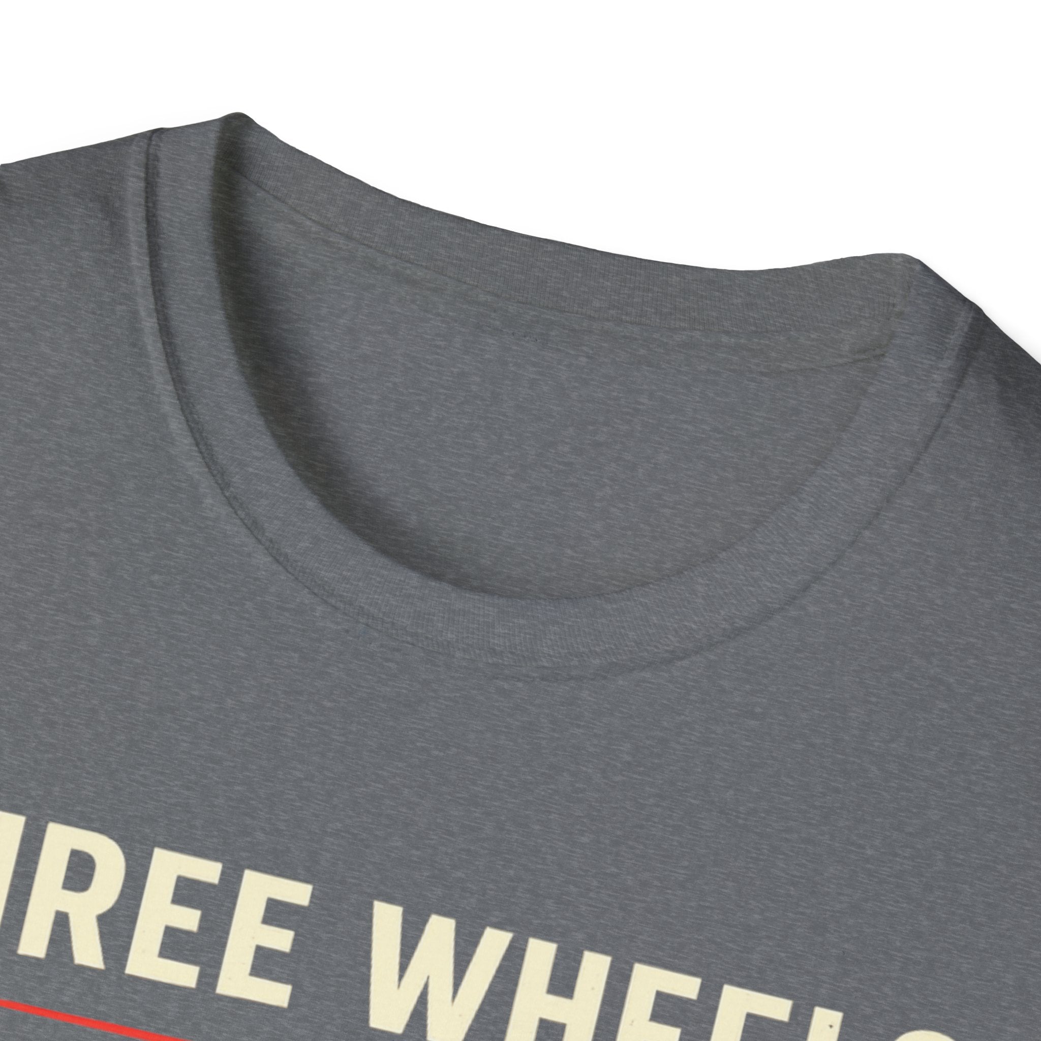 Three Wheels Zero Doubt T-Shirt