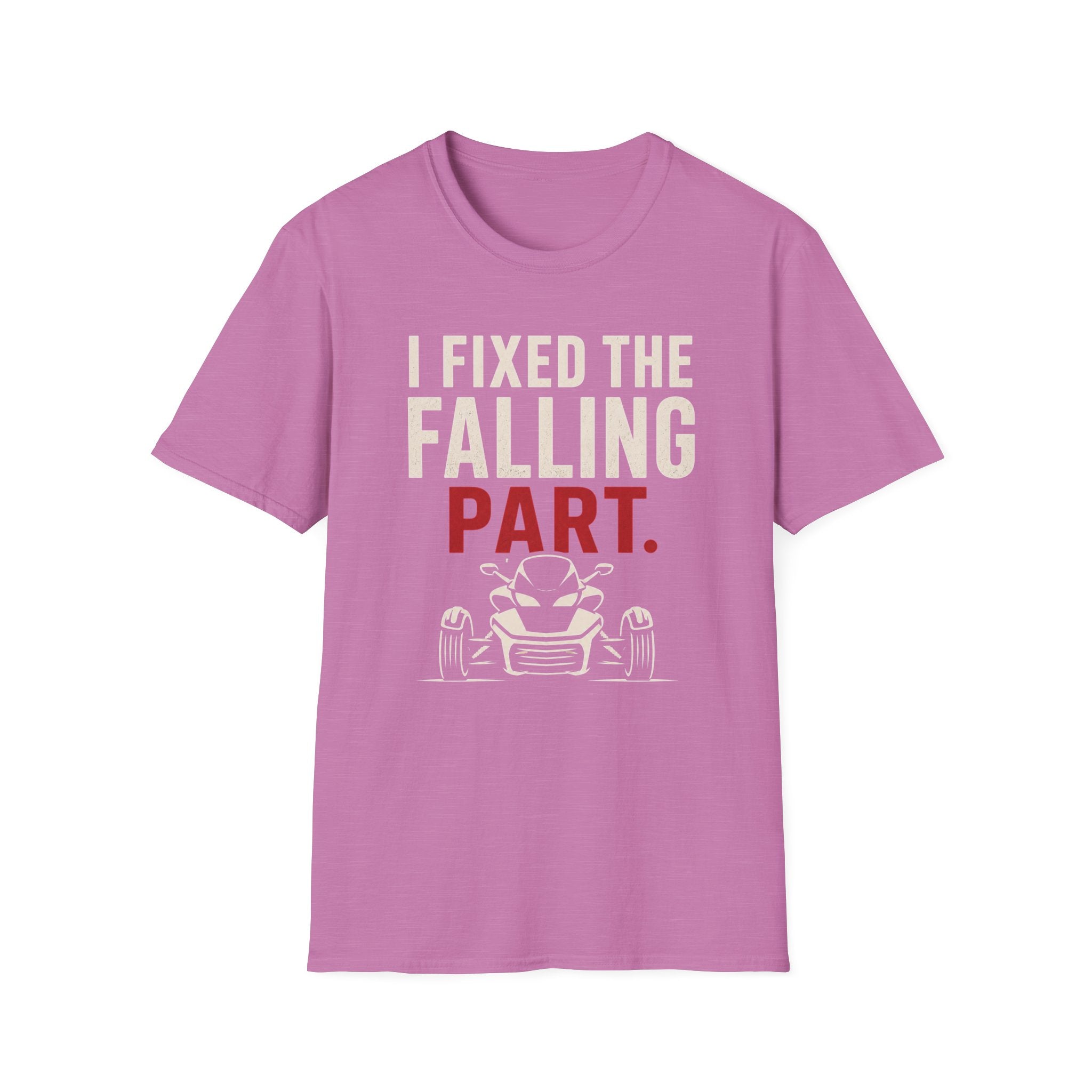 I Fixed The Falling Part T-Shirt