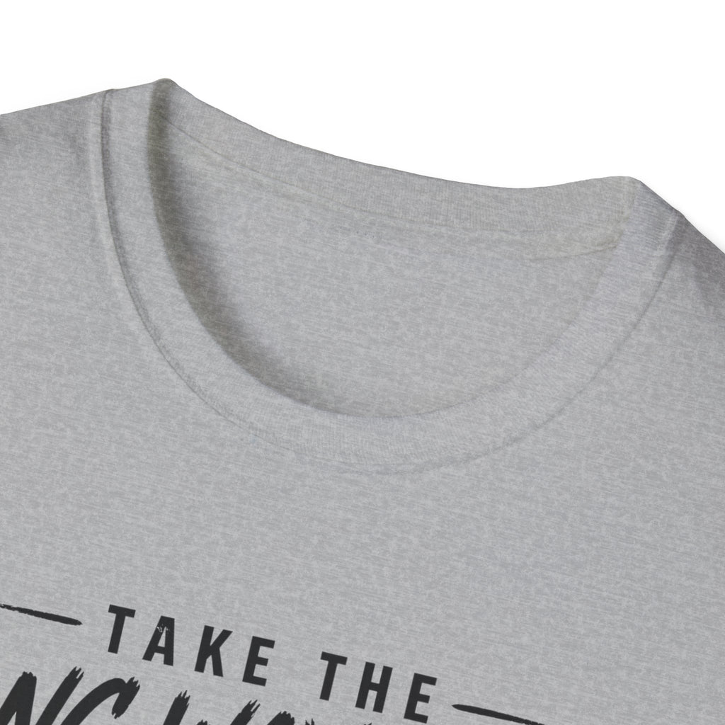 Take the Long Way Home BIgger T-Shirt