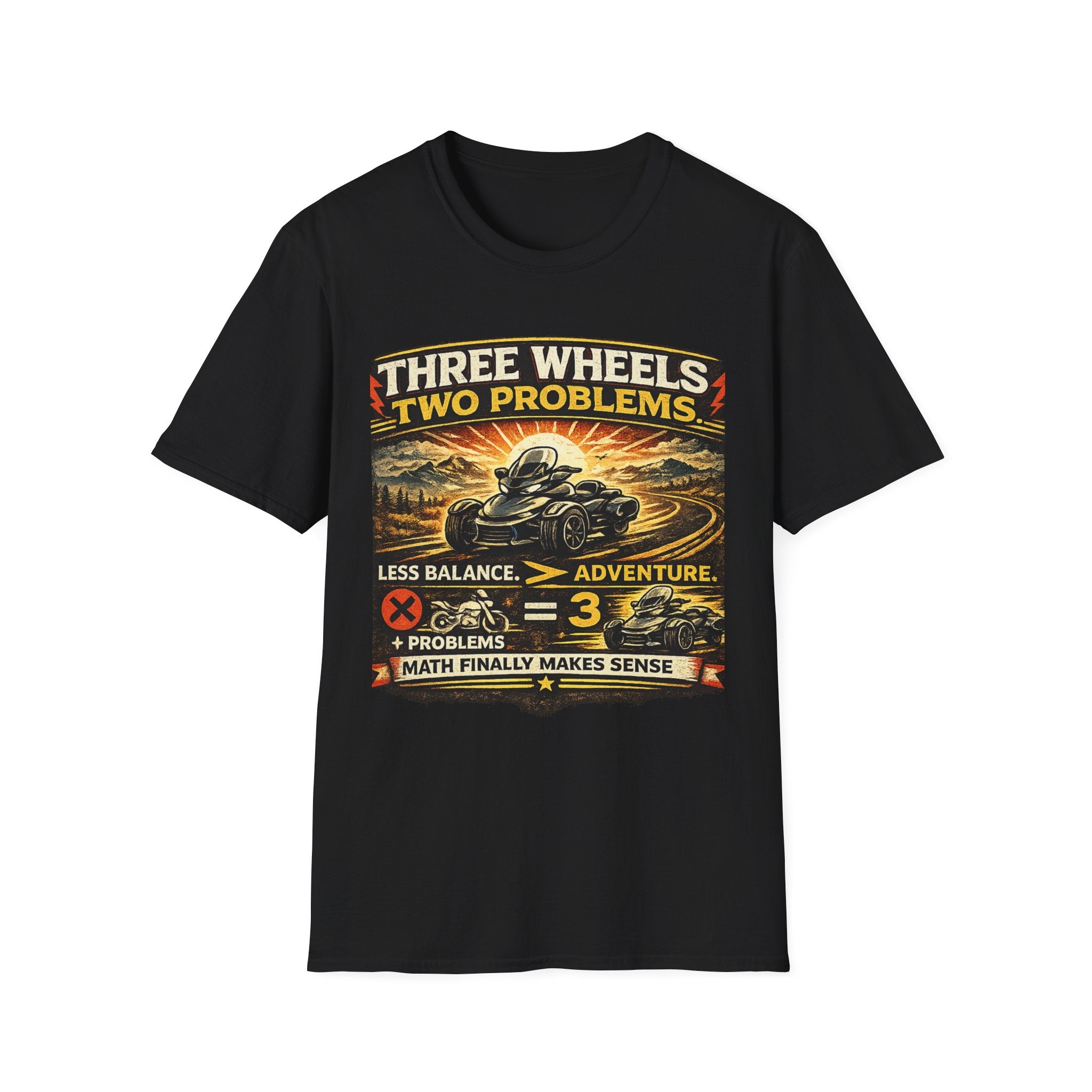 Three Wheels Two Problems T-Shirt