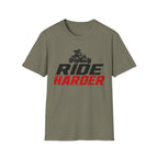Ride Harder T-Shirt