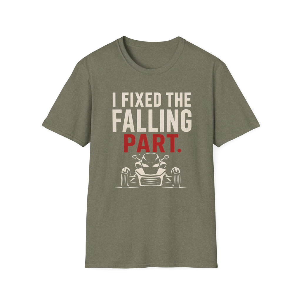 I Fixed The Falling Part T-Shirt