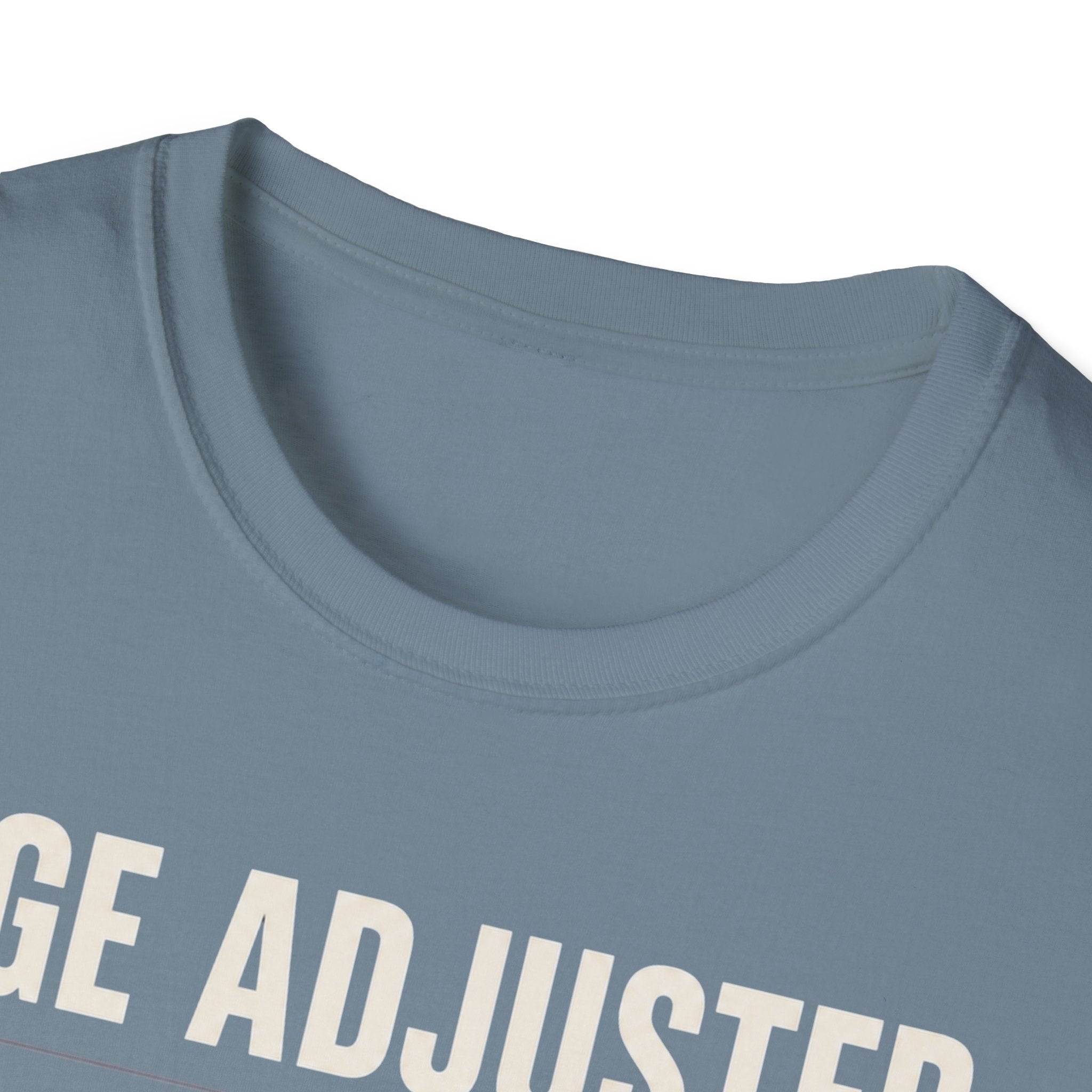 Age Adjusted Not Retired 2 T-Shirt
