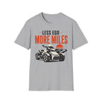 Less Ego More Miles T-Shirt