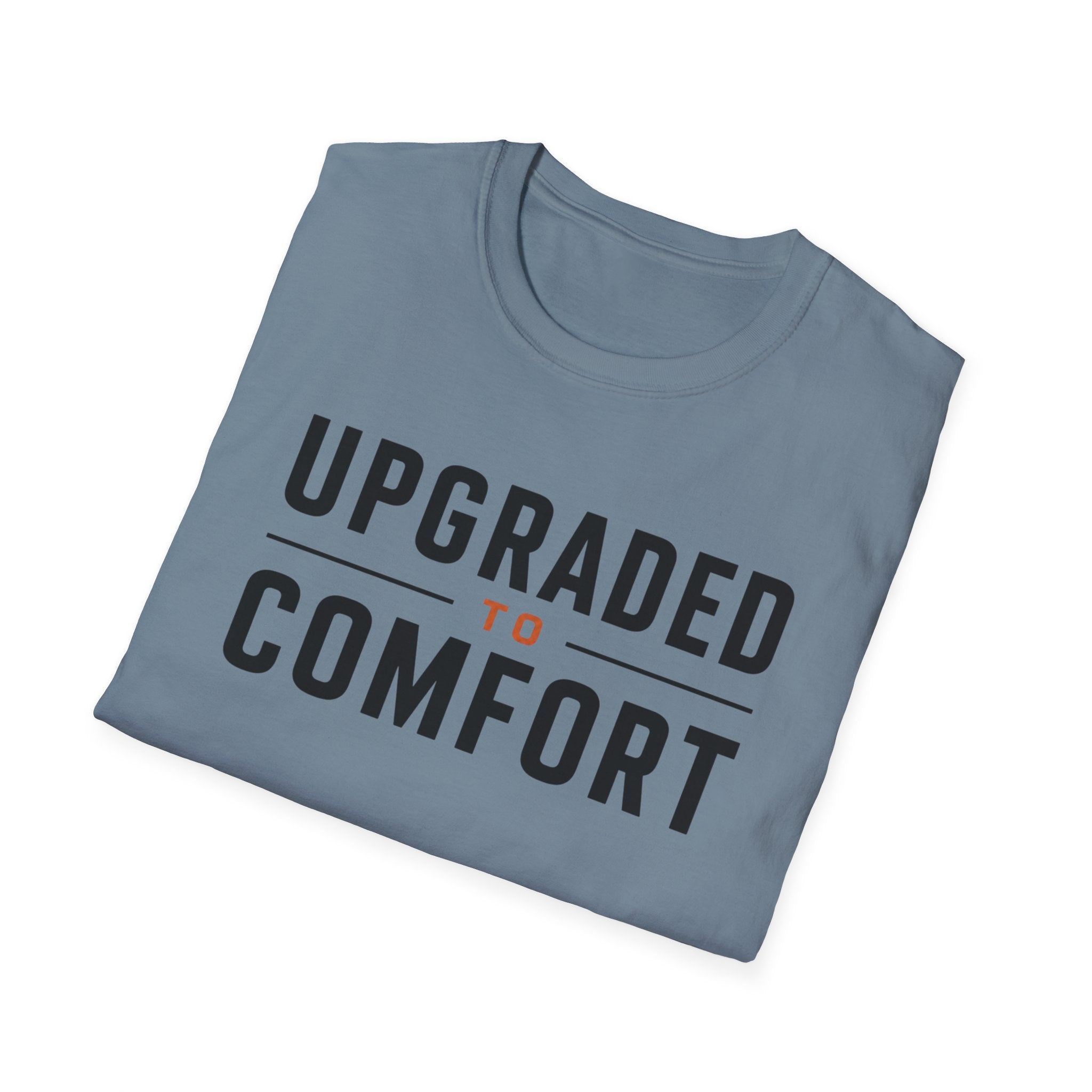 Upgraded to Comfort T-Shirt