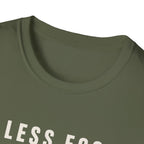 Less Ego More Miles Words T-Shirt