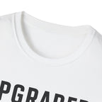 Upgraded to Comfort T-Shirt