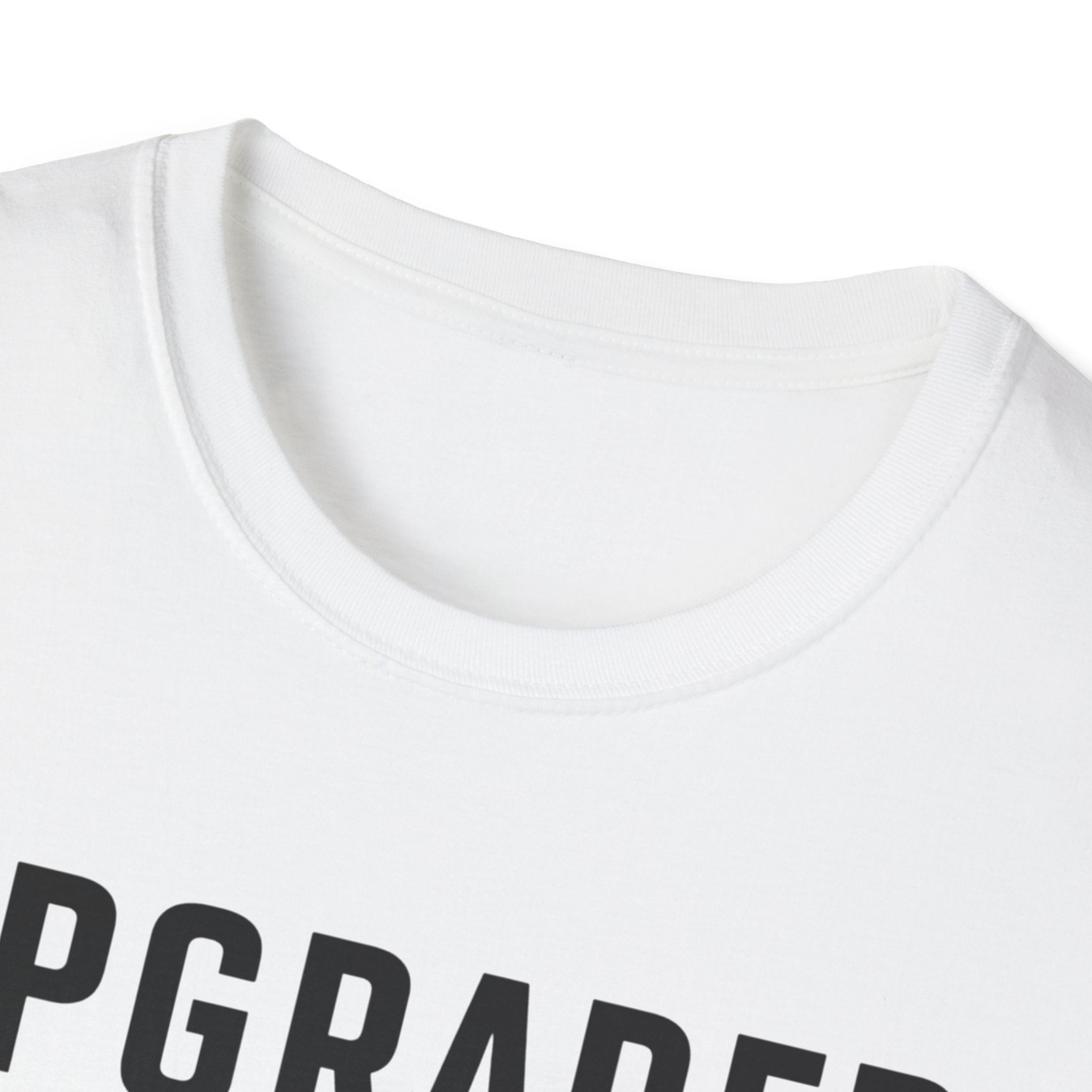 Upgraded to Comfort T-Shirt