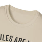 Miles Are My Therapy T-Shirt