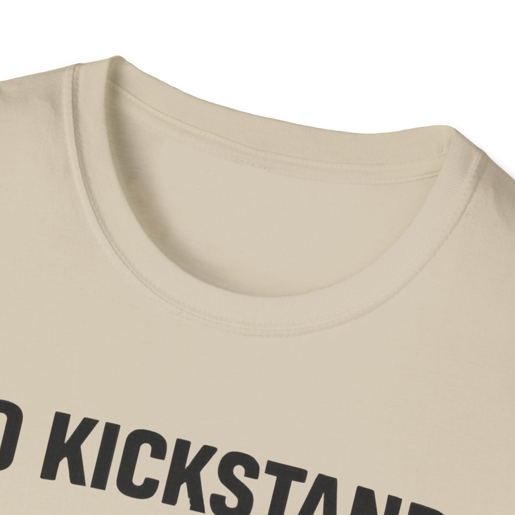 No Kickstand No Problem2 T-Shirt
