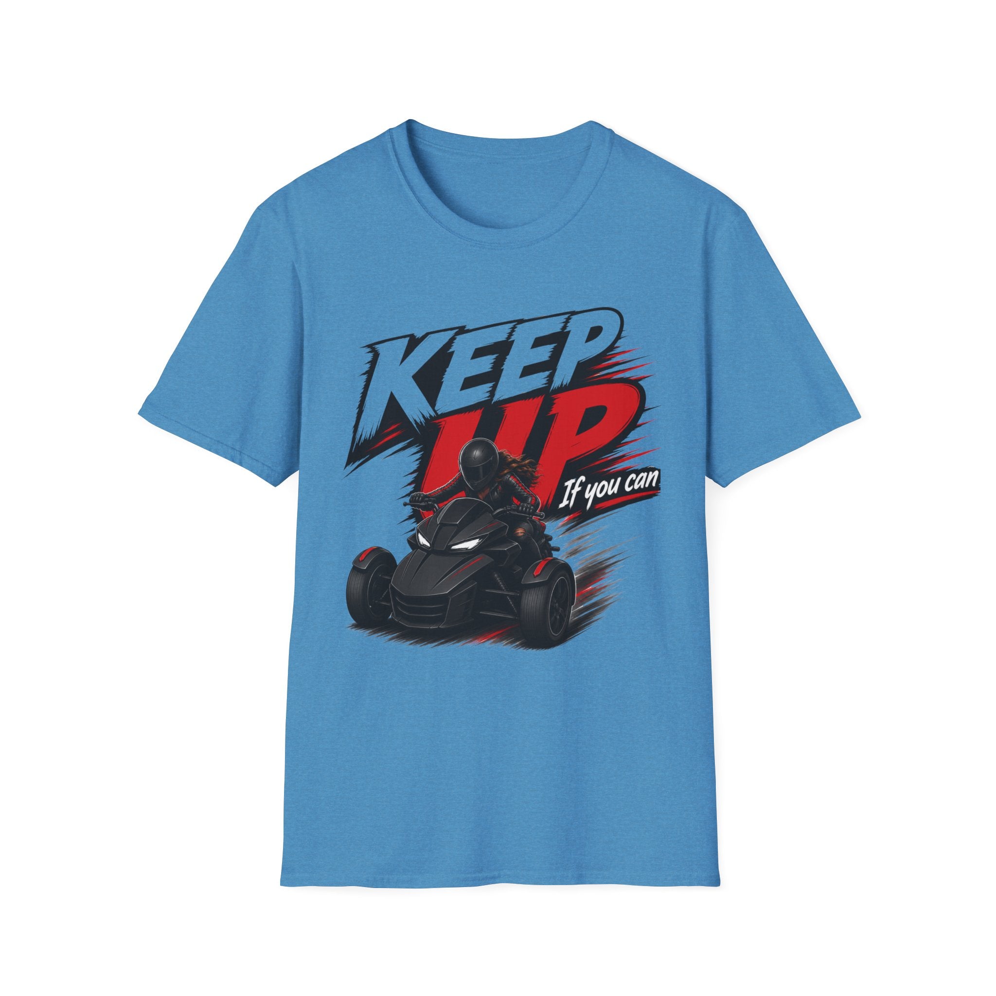 Keep Up If You Can T-Shirt