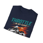 Throttle In My Hand T-Shirt